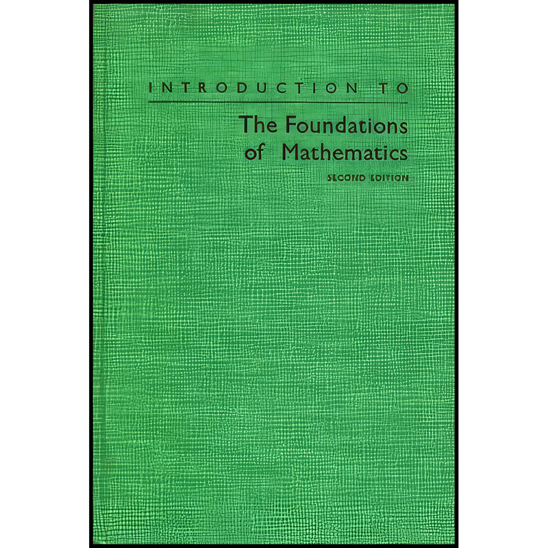 کتاب Introduction to the Foundations of Mathematics اثر Raymond Louis Wilder انتشارات Krieger Pub Co