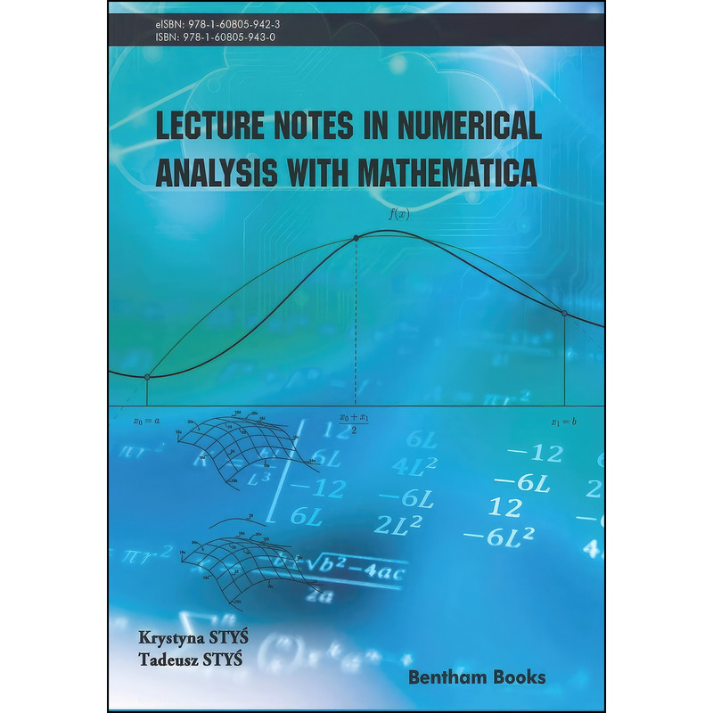 کتاب Lecture Notes in Numerical Analysis with Mathematica اثر Krystyna STYs and Tadeusz STYs انتشارات تازه ها