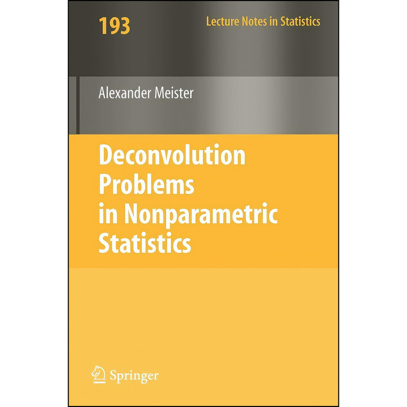 کتاب Deconvolution Problems in Nonparametric Statistics  اثر Alexander Meister انتشارات Springer