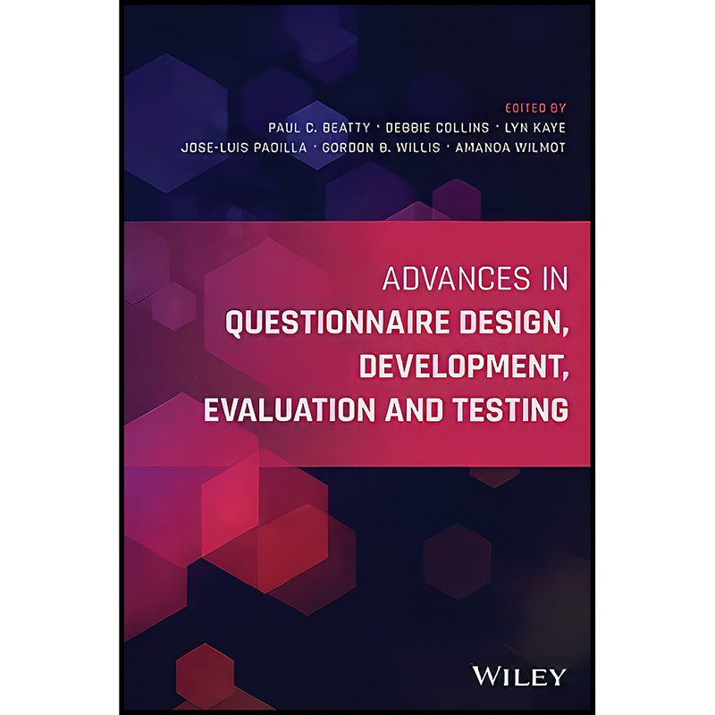 کتاب Advances in Questionnaire Design, Development, Evaluation and Testing اثر جمعي از نويسندگان انتشارات Wiley
