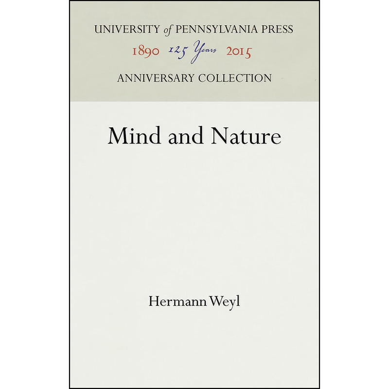 کتاب Mind and Nature  اثر Hermann Weyl انتشارات تازه ها