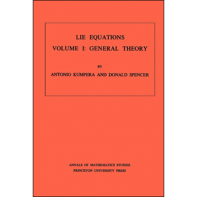 کتاب Lie Equations, Vol. I اثر جمعي از نويسندگان انتشارات Princeton University Press