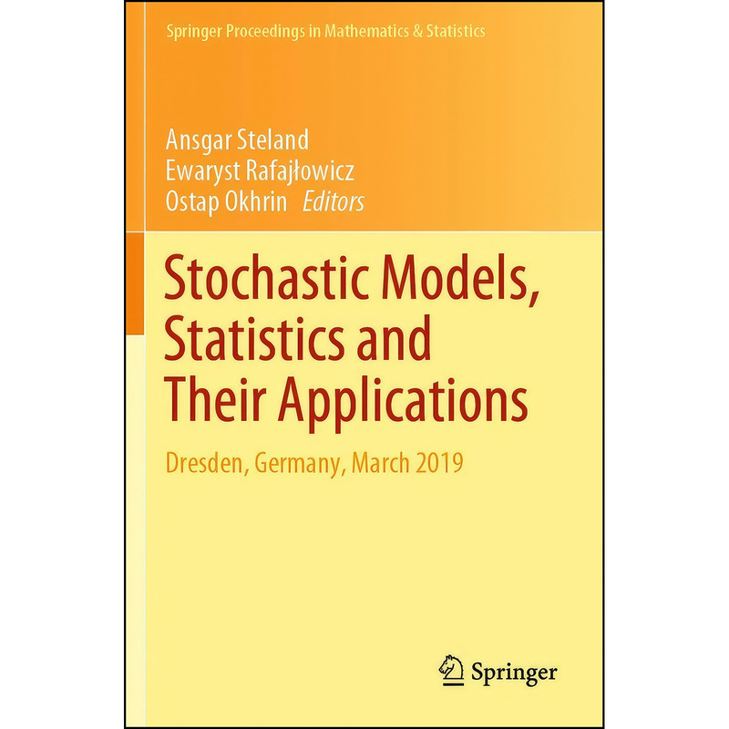 کتاب Stochastic Models, Statistics and Their Applications اثر جمعي از نويسندگان انتشارات Springer