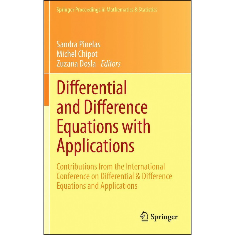 کتاب Differential and Difference Equations with Applications اثر جمعي از نويسندگان انتشارات Springer
