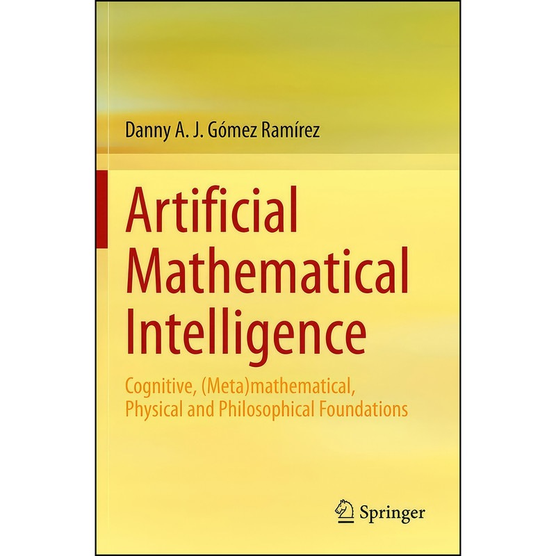 کتاب Artificial Mathematical Intelligence اثر جمعي از نويسندگان انتشارات تازه ها