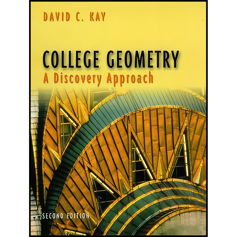 کتاب College Geometry اثر David C. Kay انتشارات Pearson