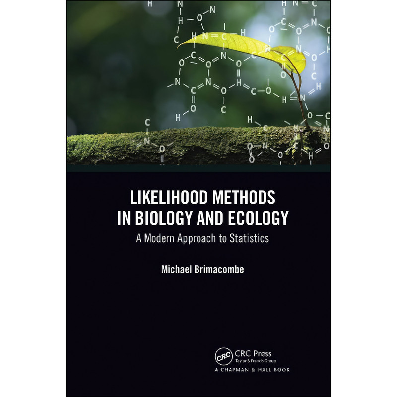 کتاب Likelihood Methods in Biology and Ecology Likelihood Methods in Biology and Ecology  اثر Michael Brimacombe انتشارات تازه ها