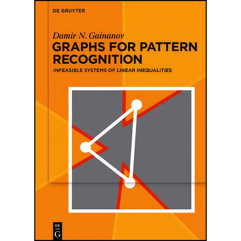 کتاب Graphs for Pattern Recognition اثر Damir Gainanov انتشارات De Gruyter