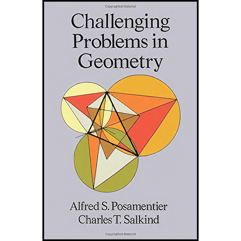 کتاب Challenging Problems in Geometry  اثر جمعي از نويسندگان انتشارات Dover Publications