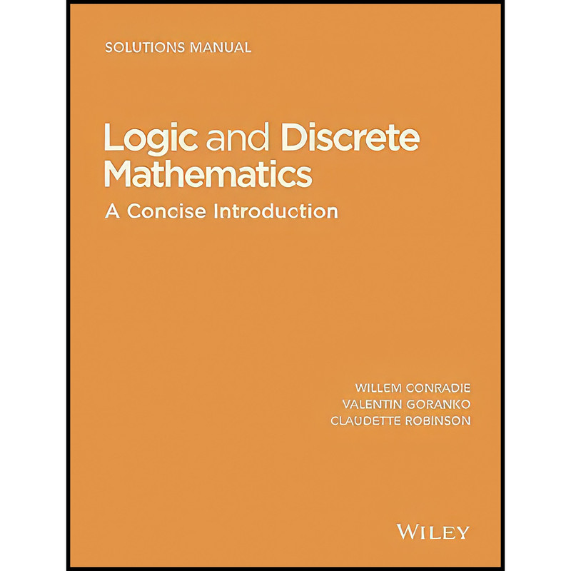کتاب Logic and Discrete Mathematics اثر جمعي از نويسندگان انتشارات Wiley
