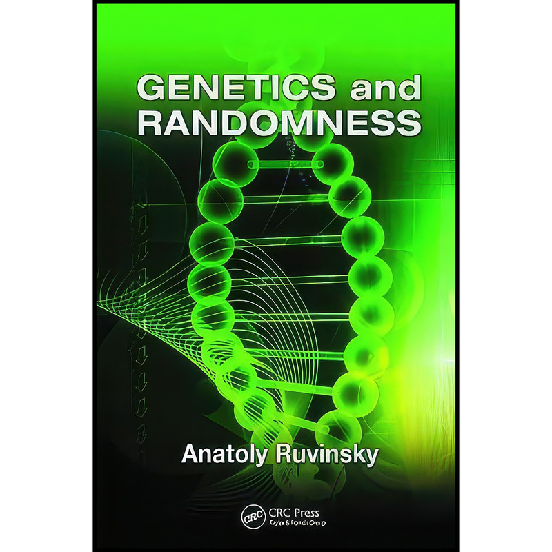 کتاب Genetics and Randomness اثر Anatoly Ruvinsky انتشارات CRC Press