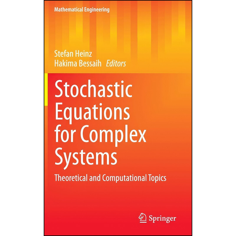 کتاب Stochastic Equations for Complex Systems اثر Stefan Heinz and Hakima Bessaih انتشارات Springer