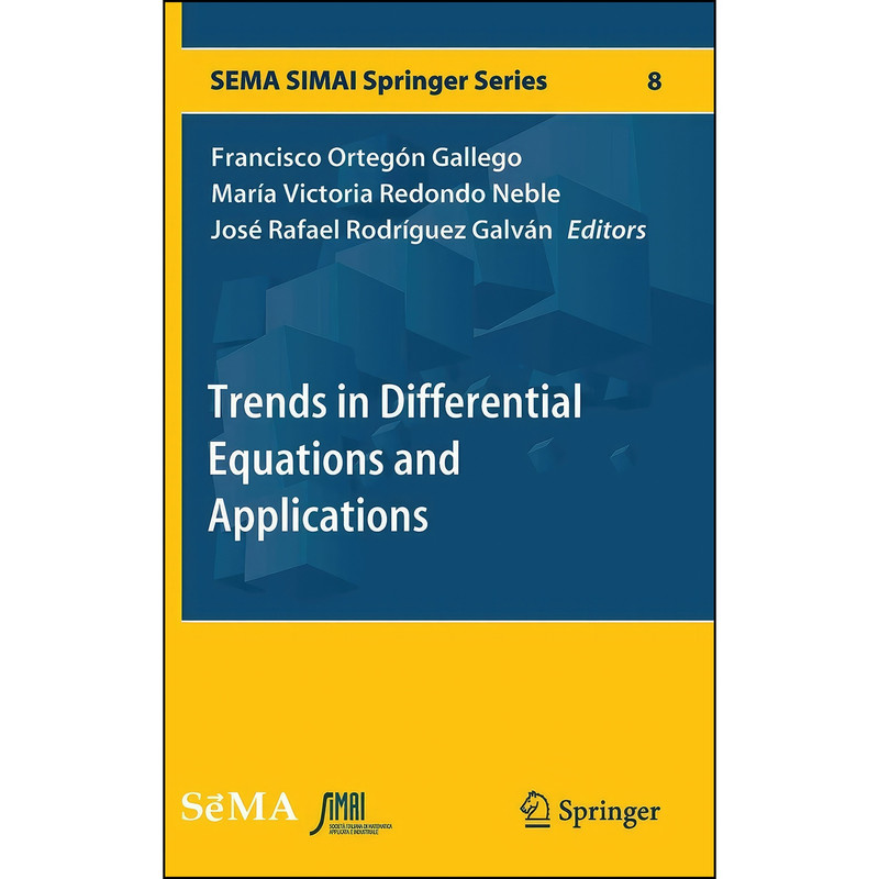 کتاب Trends in Differential Equations and Applications  اثر جمعي از نويسندگان انتشارات Springer