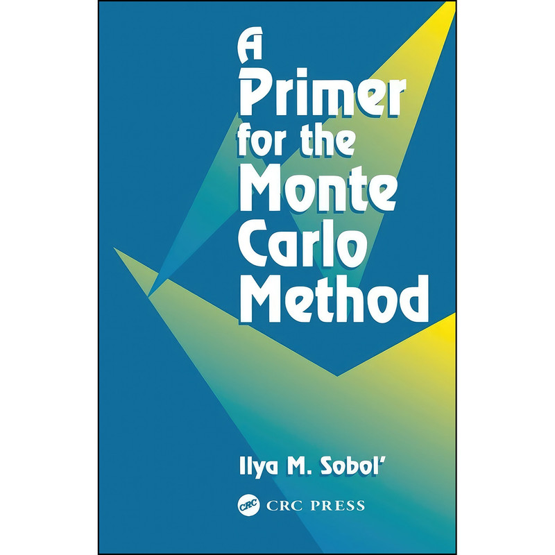 کتاب A Primer for the Monte Carlo Method اثر Ilya M. Sobol انتشارات تازه ها