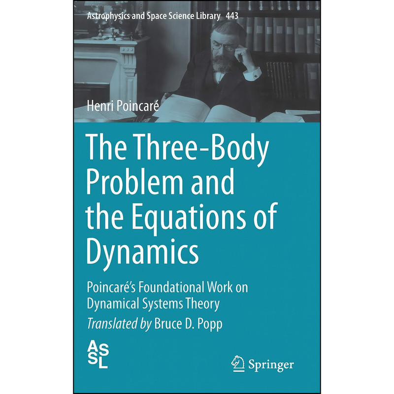 کتاب The Three-Body Problem and the Equations of Dynamics اثر جمعي از نويسندگان انتشارات Springer