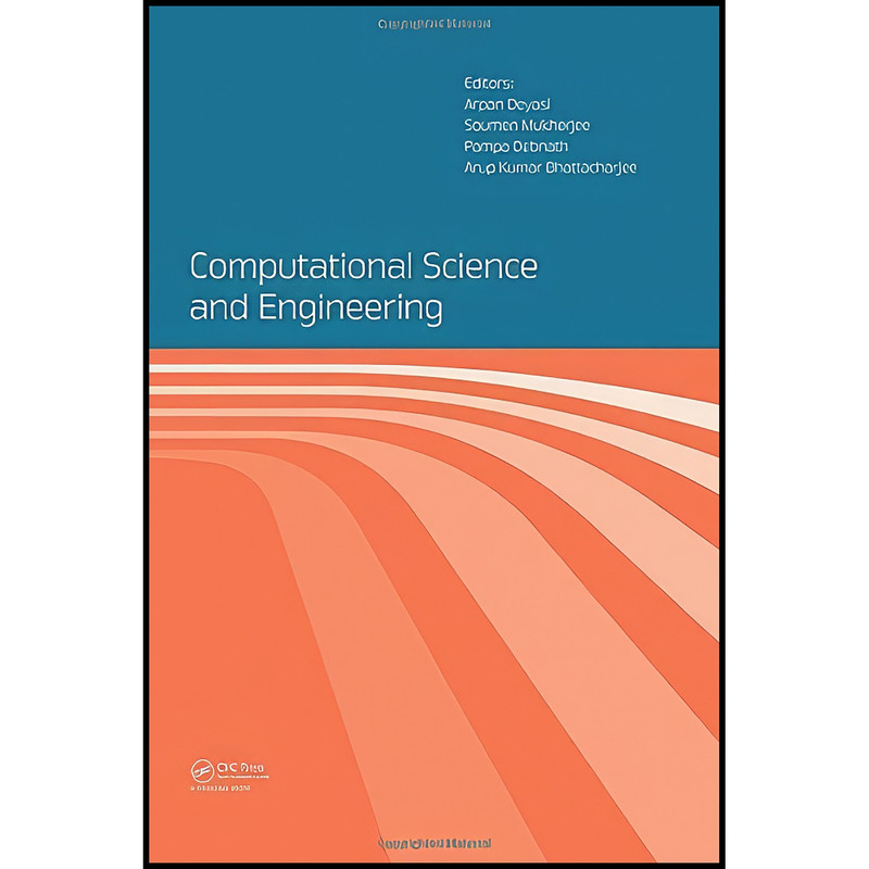 کتاب Computational Science and Engineering اثر جمعي از نويسندگان انتشارات CRC Press