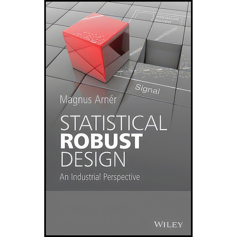 کتاب Statistical Robust Design اثر Magnus Arner انتشارات Wiley