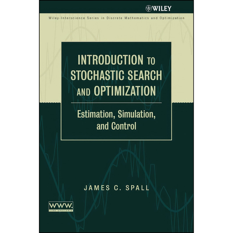 کتاب Introduction to Stochastic Search and Optimization اثر James C. Spall انتشارات Wiley-Interscience