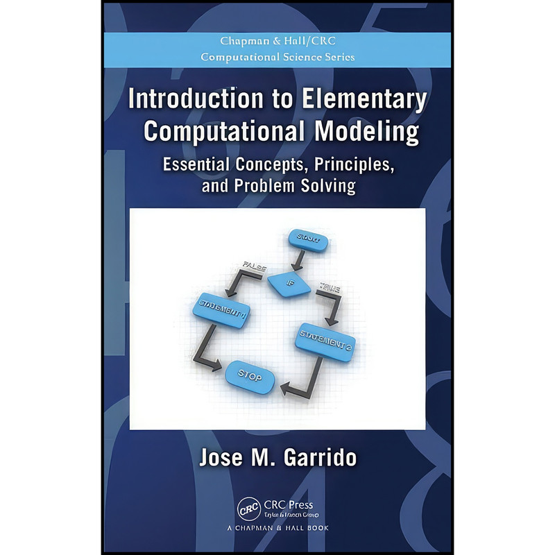 کتاب Introduction to Elementary Computational Modeling اثر Jose Garrido انتشارات Chapman and Hall/CRC