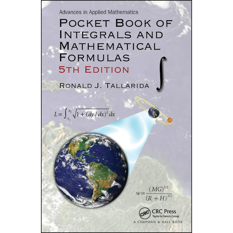 کتاب Pocket Book of Integrals and Mathematical Formulas  اثر Ronald J. Tallarida انتشارات Chapman and Hall/CRC