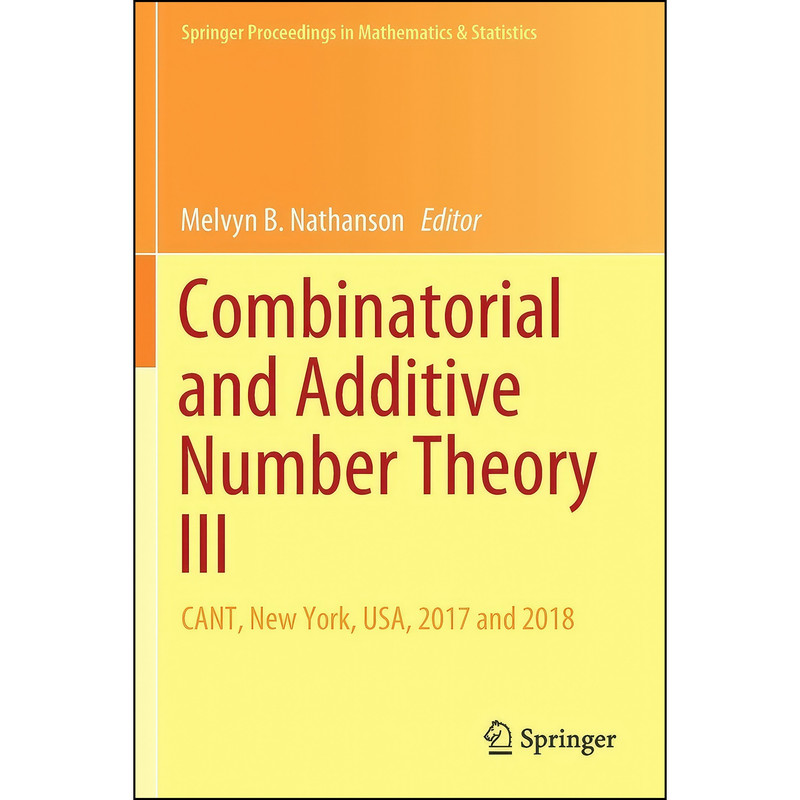 کتاب Combinatorial and Additive Number Theory III اثر Melvyn B. Nathanson انتشارات تازه ها