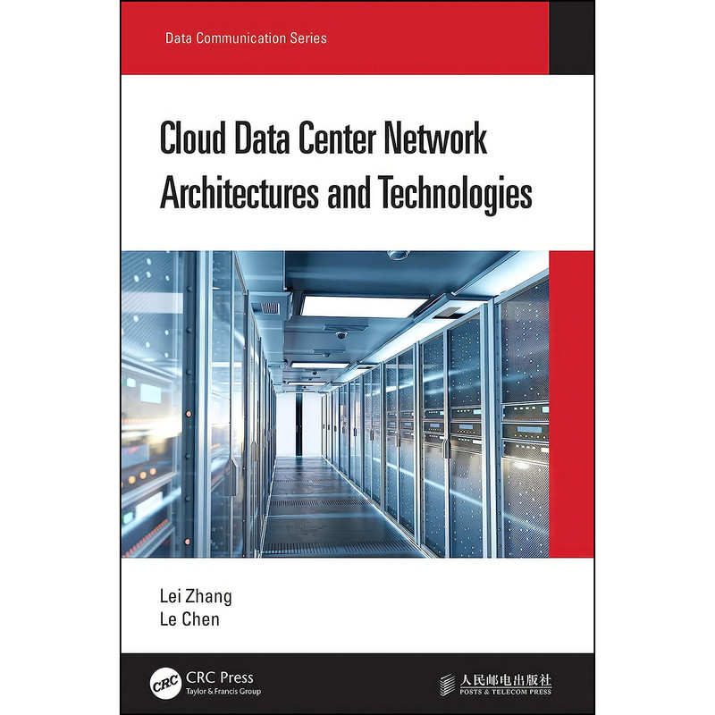 کتاب Cloud Data Center Network Architectures and Technologies  اثر Lei Zhang and Le Chen انتشارات تازه ها