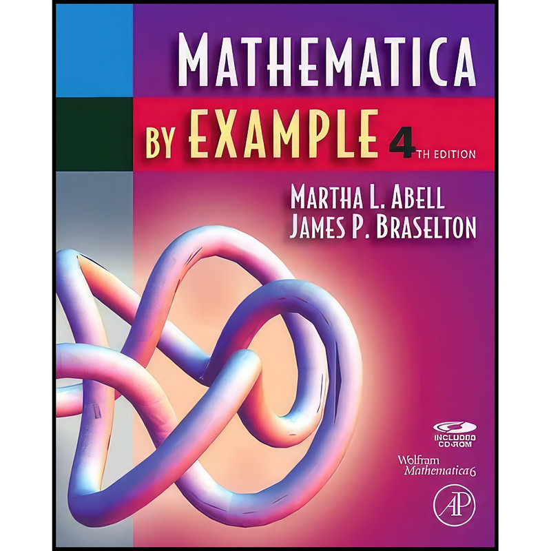کتاب Mathematica by Example اثر جمعي از نويسندگان انتشارات Academic Press