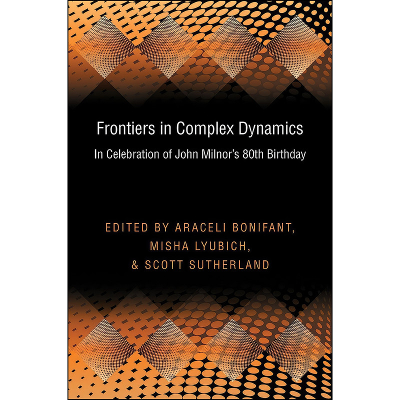 کتاب Frontiers in Complex Dynamics اثر جمعي از نويسندگان انتشارات Princeton University Press