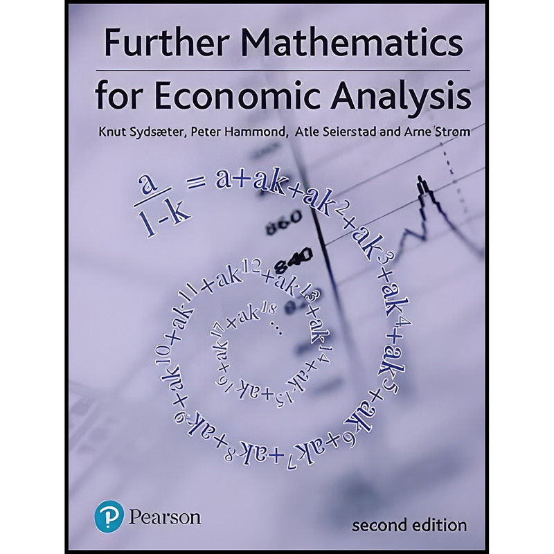 کتاب Further Mathematics for Economic Analysis  اثر جمعي از نويسندگان انتشارات Pearson