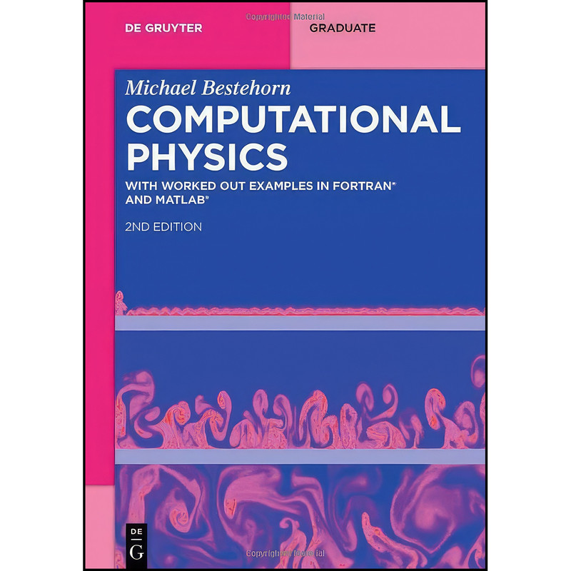کتاب Computational Physics اثر Michael Bestehorn انتشارات Walter de Gruyter