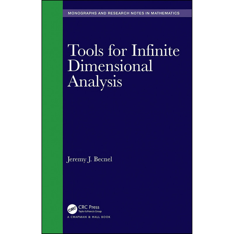 کتاب Tools for Infinite Dimensional Analysis  اثر Jeremy J. Becnel انتشارات Routledge