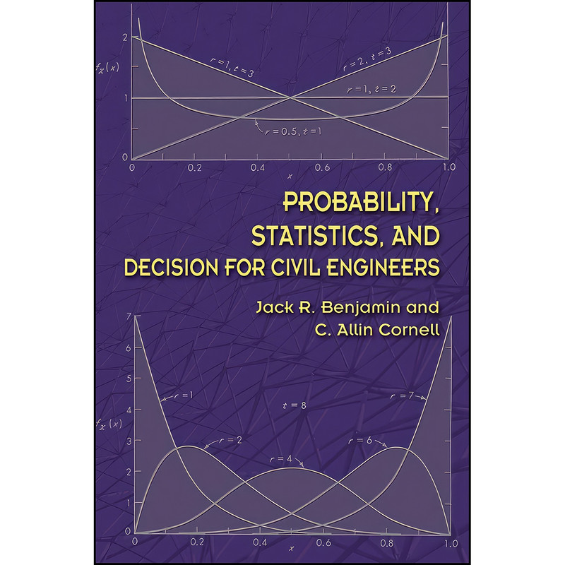 کتاب Probability, Statistics, and Decision for Civil Engineers  اثر جمعي از نويسندگان انتشارات Dover Publications