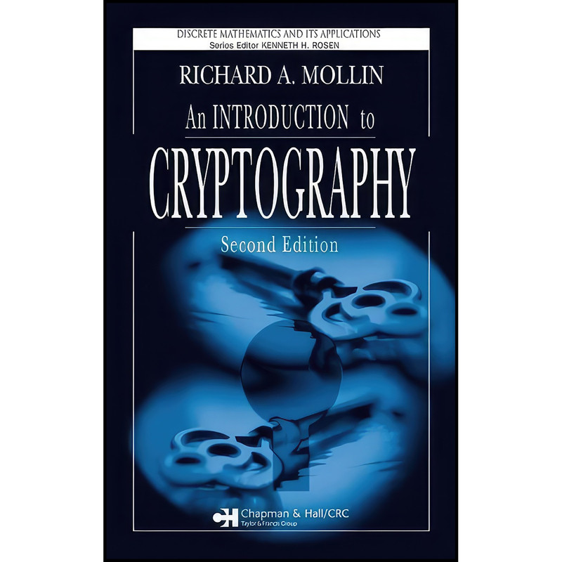 کتاب An Introduction to Cryptography  اثر جمعي از نويسندگان انتشارات Chapman and Hall/CRC