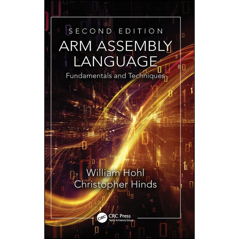کتاب ARM Assembly Language اثر William Hohl and Christopher Hinds انتشارات تازه ها