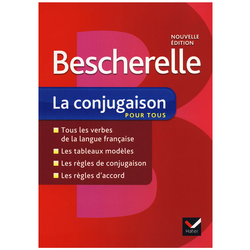 کتاب Bescherelle La conjugaison pour tous اثر جمعی از نویسندگان انتشارات Hatier