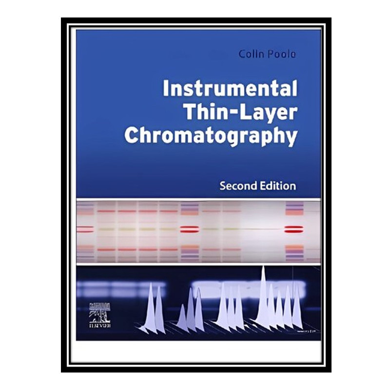 کتاب Instrumental Thin-Layer Chromatography اثر Colin F. Poole انتشارات مؤلفین طلایی