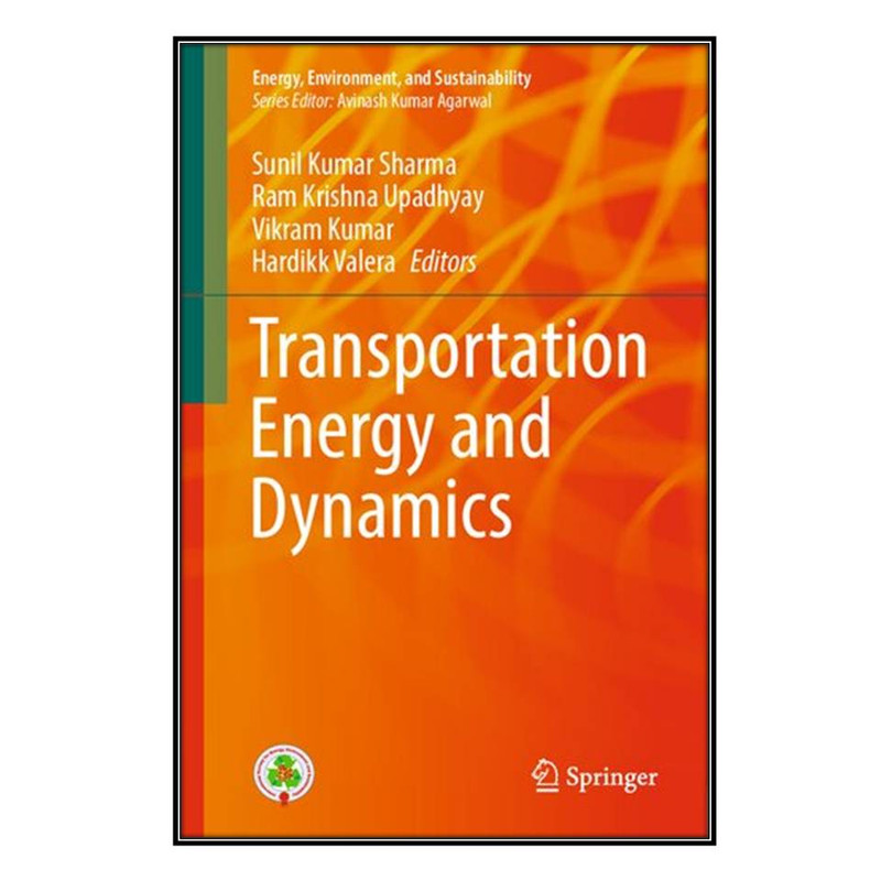 کتاب Transportation Energy and Dynamics اثر جمعي از نويسندگان انتشارات مؤلفين طلايي