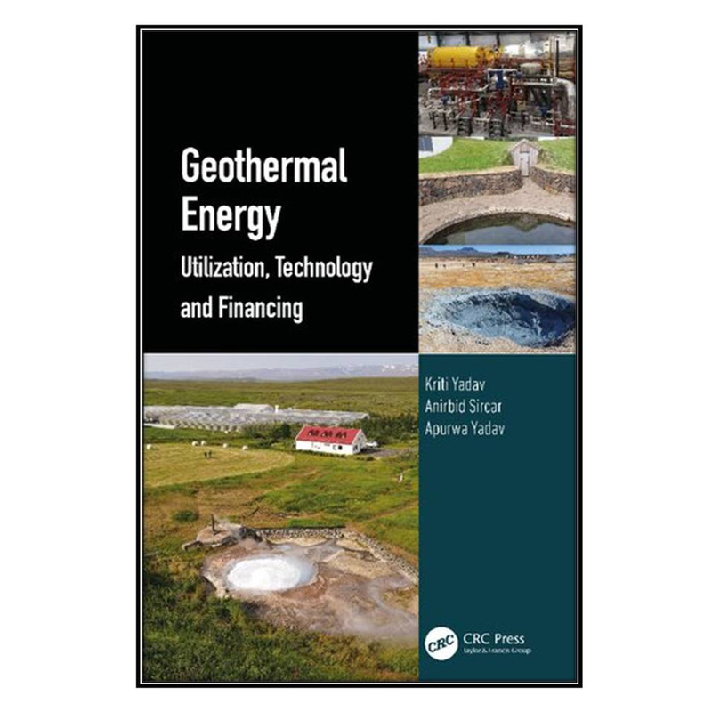 کتاب Geothermal Energy اثر جمعي از نويسندگان انتشارات مؤلفين طلايي