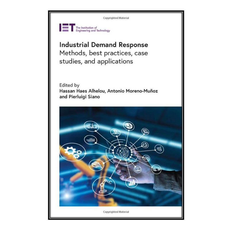 کتاب Industrial Demand Response اثر  جمعي از نويسندگان انتشارات مؤلفين طلايي