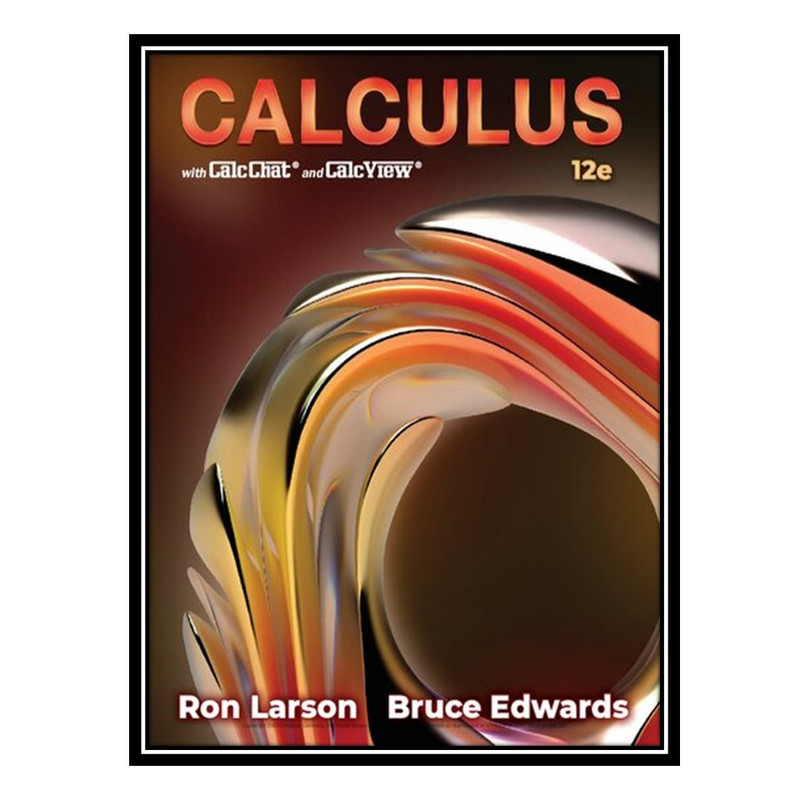 کتاب Calculus اثر Ron Larson and Bruce Edwards انتشارات مؤلفین طلایی