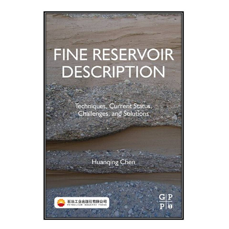کتاب Fine Reservoir Description اثر Huanqing Chen انتشارات مؤلفين طلايي