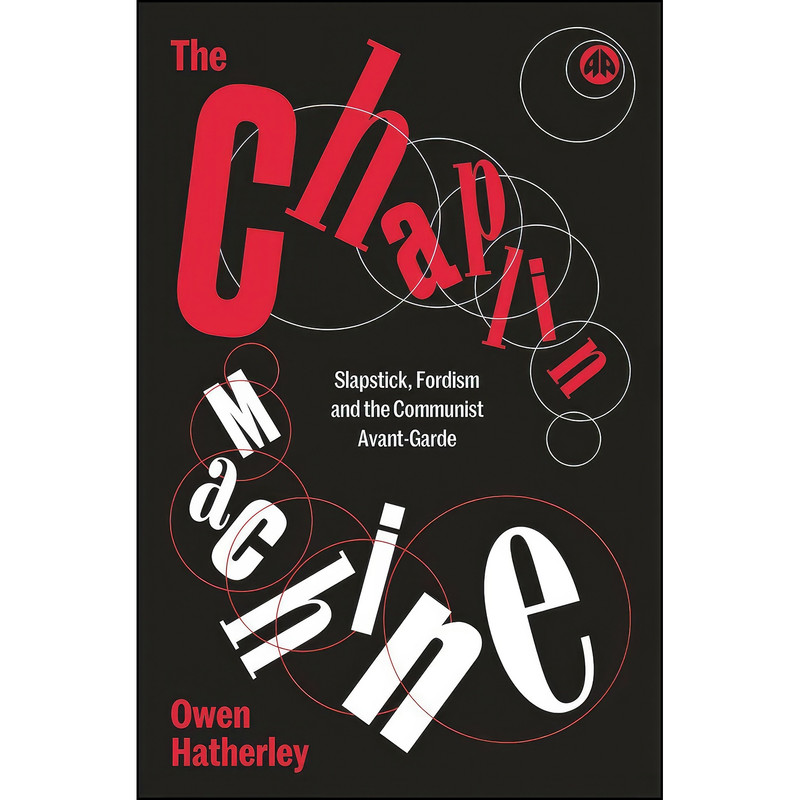 کتاب The Chaplin Machine اثر Owen Hatherley انتشارات Pluto Press
