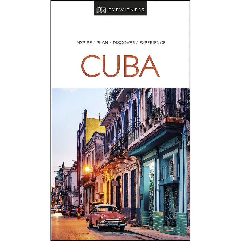 کتاب DK Eyewitness Cuba  اثر Carole French and DK Eyewitness انتشارات DK Eyewitness Travel