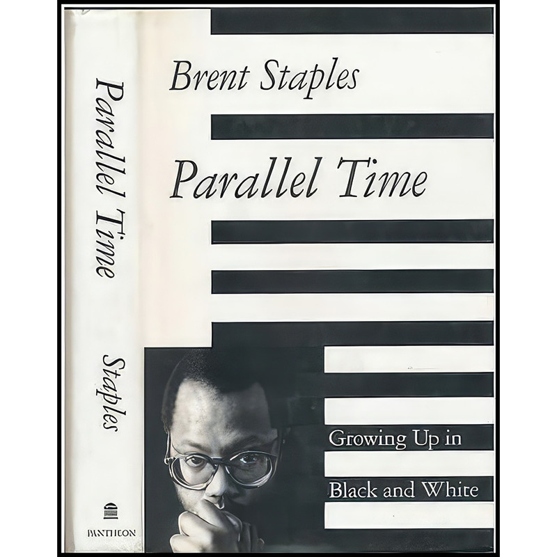 کتاب Parallel Time اثر Brent A. Staples انتشارات Pantheon