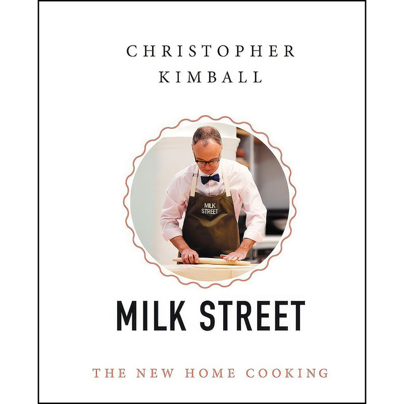 کتاب Christopher Kimballs Milk Street اثر Christopher Kimball انتشارات Little, Brown and Company