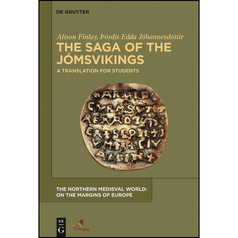 کتاب The Saga of the Jomsvikings اثر جمعي از نويسندگان انتشارات Medieval Institute Publications
