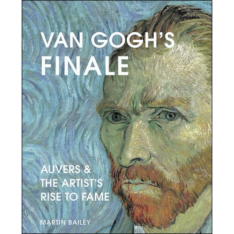 کتاب Van Goghs Finale اثر Martin Bailey انتشارات Frances Lincoln