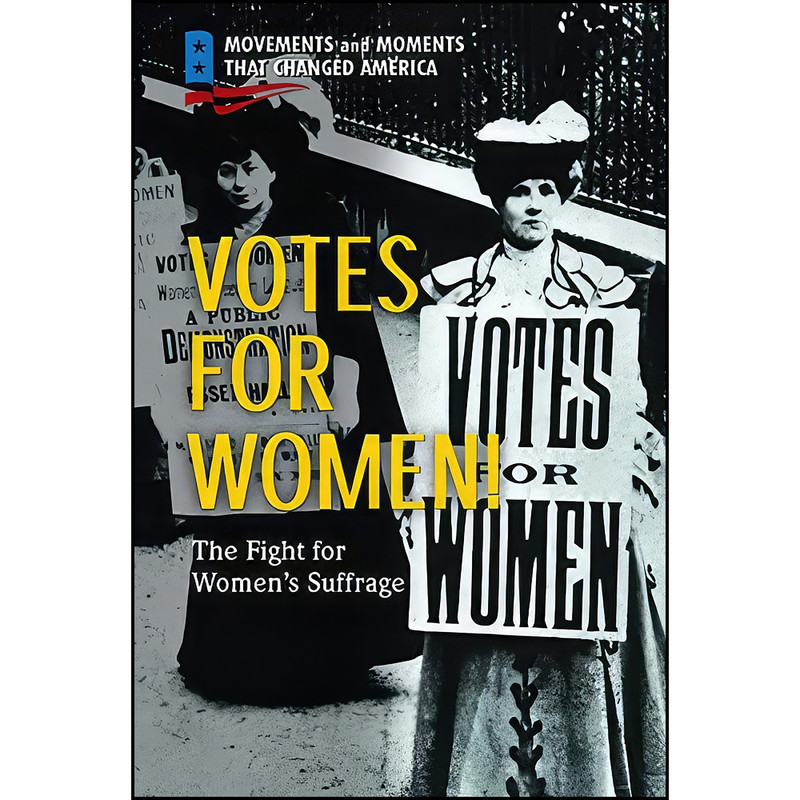 کتاب Votes for Women! اثر Larry Van Meter انتشارات Rosen Pub Group
