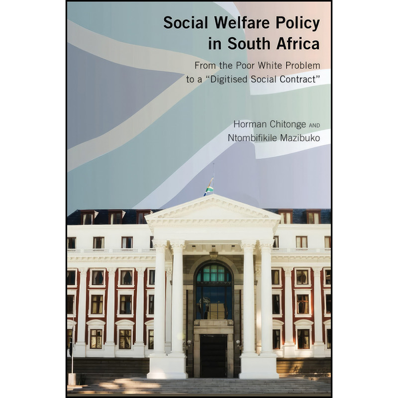 کتاب Social Welfare Policy in South Africa اثر Chitonge انتشارات Peter Lang