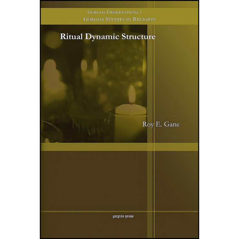 کتاب Ritual Dynamic Structure اثر Roy Gane انتشارات Gorgias Pr Llc